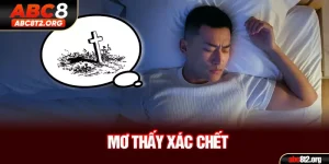 Mơ thấy xác chết