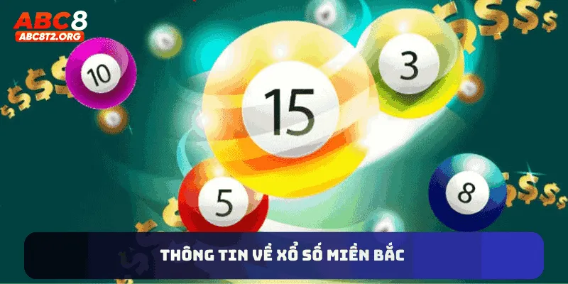 Thông tin về xổ số miền Bắc 